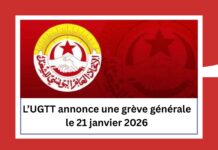 Urgent : L’UGTT annonce une grève générale nationale le 21 janvier 2026