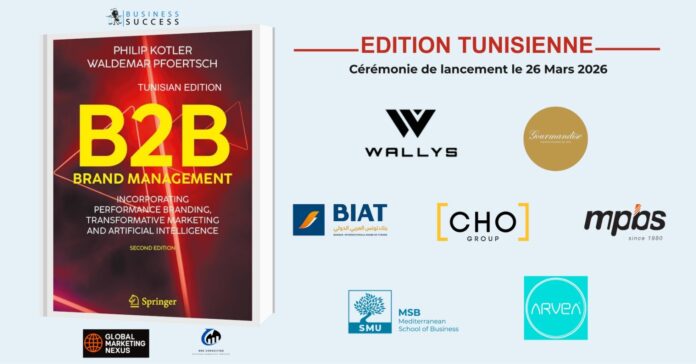 édition de la version tunisienne du livre de référence « B2B Brand Management
